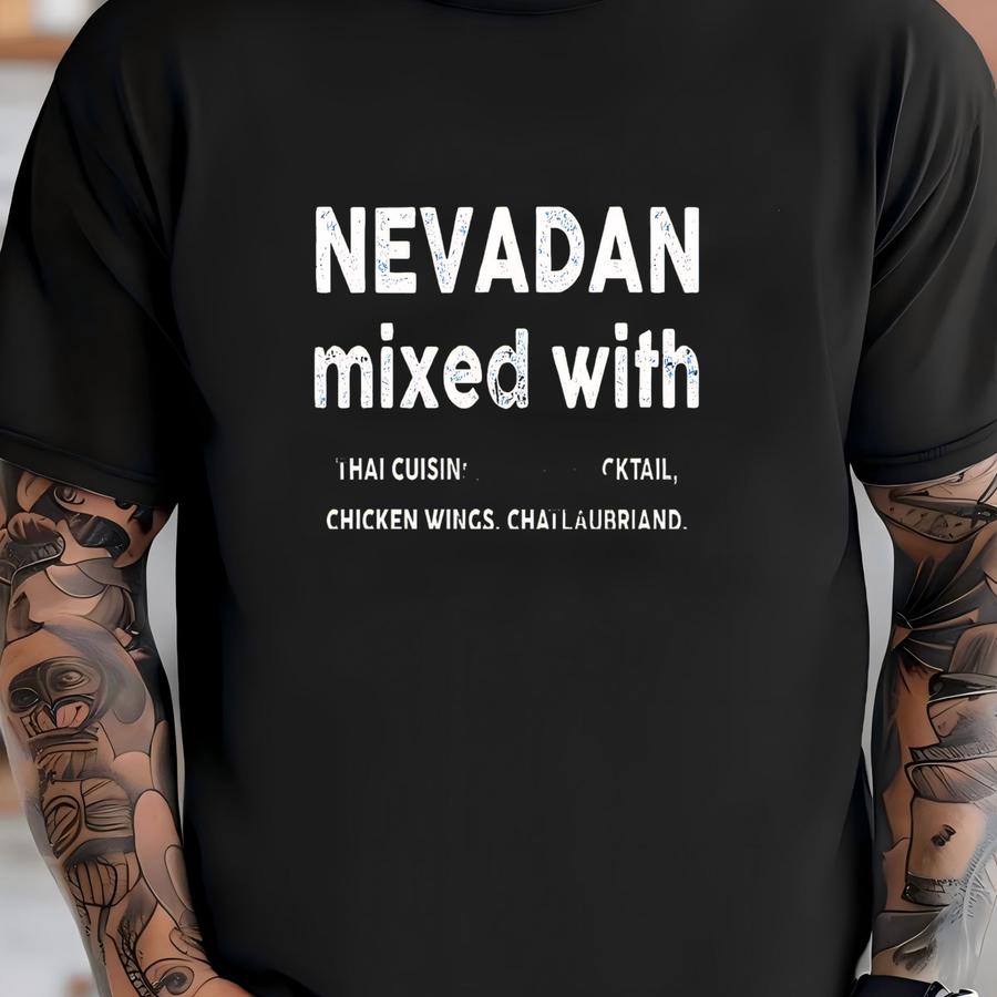 Nevadan Mixed With Hoodie | Food Lover Tee | Nevada Gift Idea | Unisex Shirt T-shirt