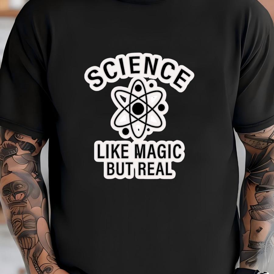 Science, Like Magic But Real Sticker, Funny Scientist Stickers, Science Lover Sticker - Kiss-cut Stickers T-shirt