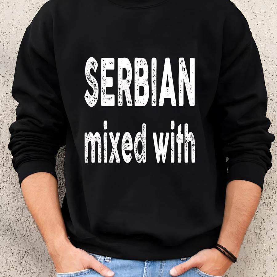 Serbian Mixed With T-shirt | Food Lover Tee | Serbia Gift Idea | Unisex Shirt Sweatshirt