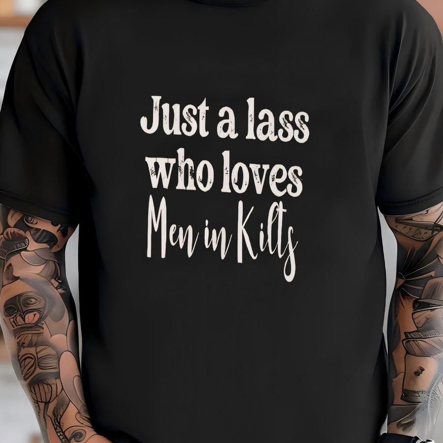 Scottish Lass Shirt Men In Kilts Hoodie Funny Scotland Gifts Funny Scottish Tshirts Scots Shirts For Her Women's Funny Tees With Sayings T-shirt