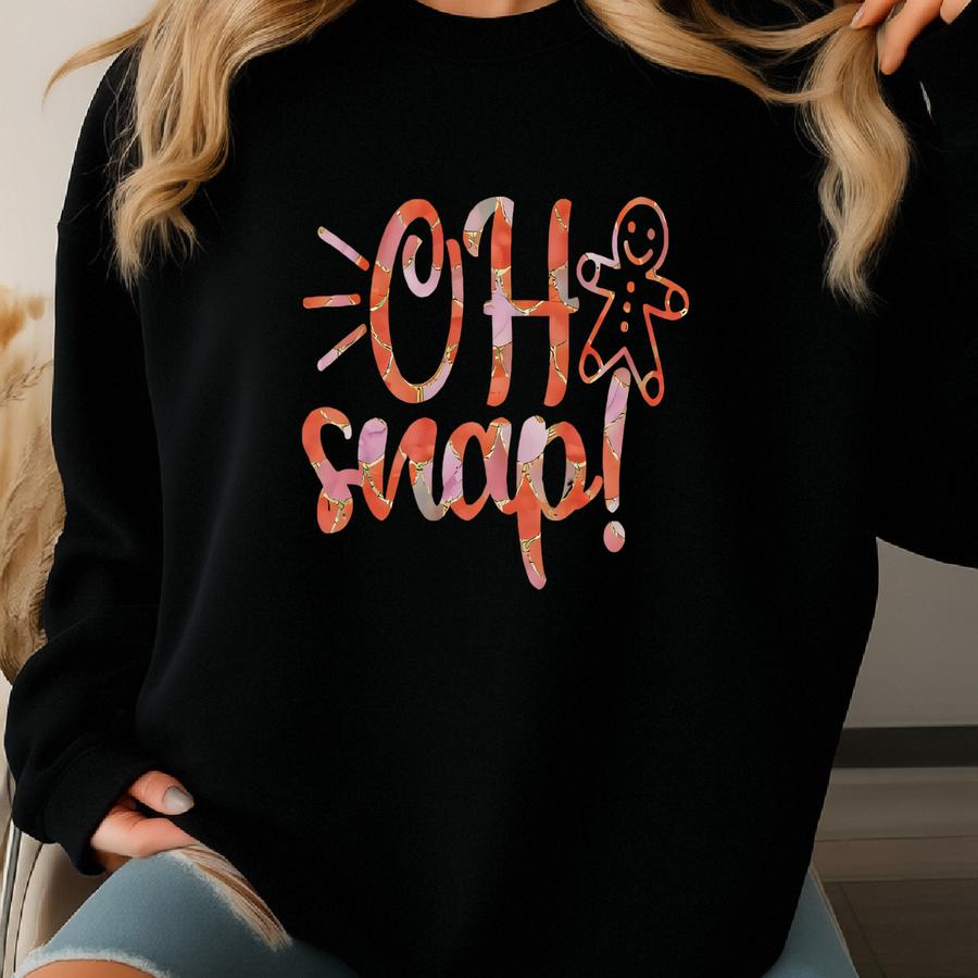 Oh Snap T-shirt, Gingerbread Man Shirt, Christmas Shirt, Christmas Gift, Women's Shirt, Holiday Shirt, Funny Christmas Shirt, Gift For Her Sweatshirt