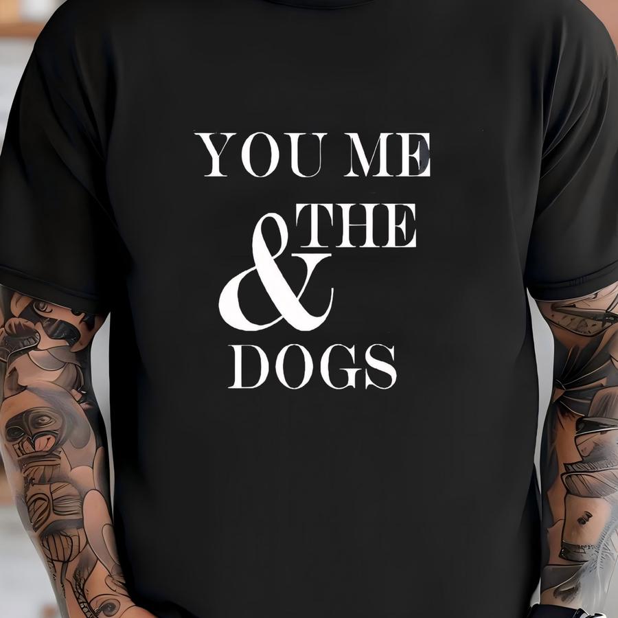 Dog Parent Shirt, Cute Dog Tee, Dog Announcement, Dog Family Shirt, Dog Lover Gift, Dog Owner Gifts, You Me The Dog Shirt, Dog Mom Shirt T-shirt