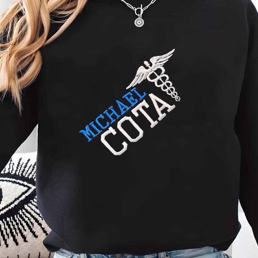 Occupational Therapy Sweatshirt Jackets For Male Or Female, Cota, Ot, Otr, Personalized Custom Office Unit Or Team Shirts Sweatshirt