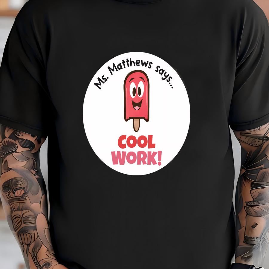 Personalized Teacher Stickers, Popsicle Stickers, Good Work Stickers, Classroom Stickers, Reward Stickers, Student Stickers, T-shirt