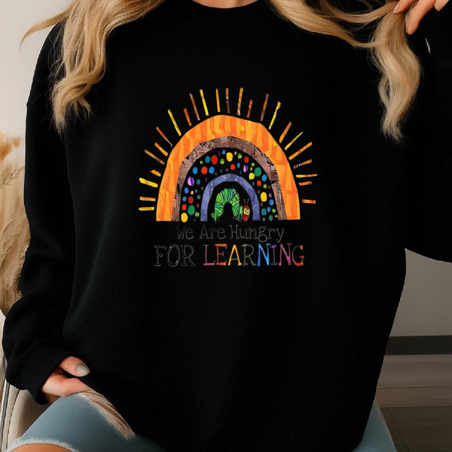 We Are Hungry For Learning Shirt, Back To School Gift, 1st Day Of School, Funny Teacher Shirt, Teacher Gifts, Teacher T-shirt Sweatshirt