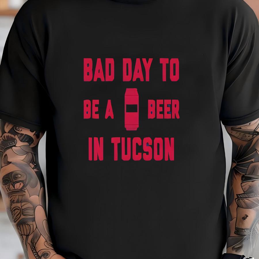 It's A Bad Day To Be A Beer In Tucson Men's Hoodie, Tailgating Tee, Football Shirt - Men's Hoodie T-shirt