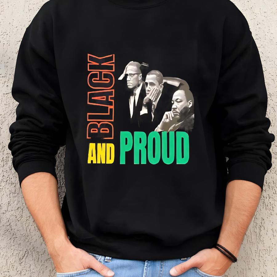 Youth Black History, Black And Proud T-shirt Sweatshirt