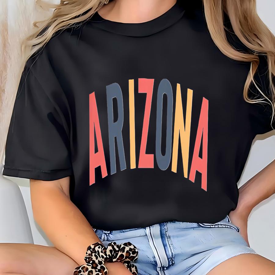 Arizona Sweatshirt, 2022 Trending Colors, Arizona Birthday, Arizona Lover, Plus Sizes, Vintage Style Sweatshirt, Arizona Crewneck Gift T-shirt