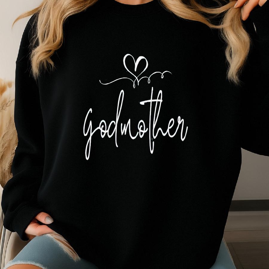 Godmother Shirt, Gift For God Mother Sweatshirt Godmother Shirt, Gift For God Mother Sweatshirt