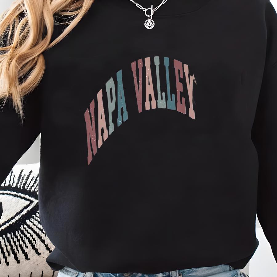 Napa Valley Tshirt, Napa Shirt, Napa Bachelorette Shirt, Napa Girls Trip, California Wine T-shirt, Napa Gift, Premium Aesthetic Soft Tee Sweatshirt