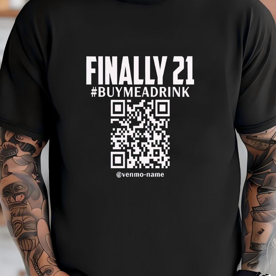 Finally 21 Shirt, Buy Me A Drink, Buy Me A Shot, 21st Birthday Gift, Custom Birthday Shirt, Turning 21, Funny 21st Gift, Birthday Tee T-shirt