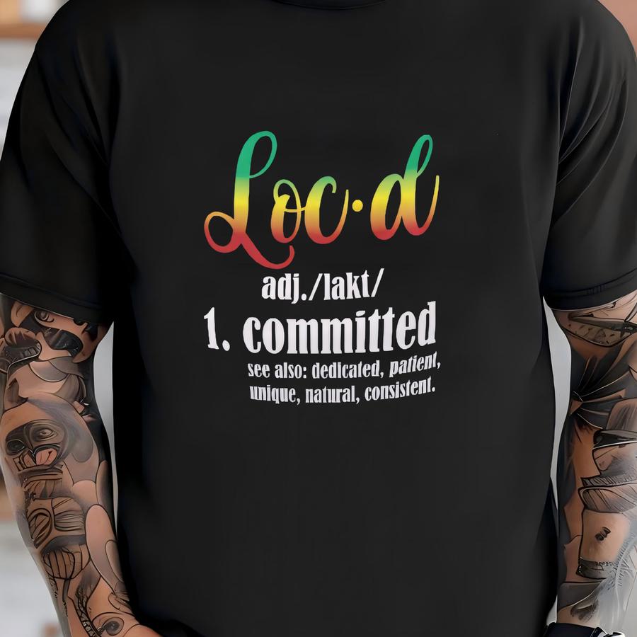 Loc'd Committed Hoodie: Loc Queen Definition T-shirt