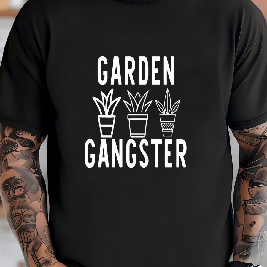 Gardening Tshirt, Garden Lovers Shirt, Plant Shirts, Funny Garden Tee, Garden Gangster Tee, Gardener T Shirt, Gift For Gardener T-shirt