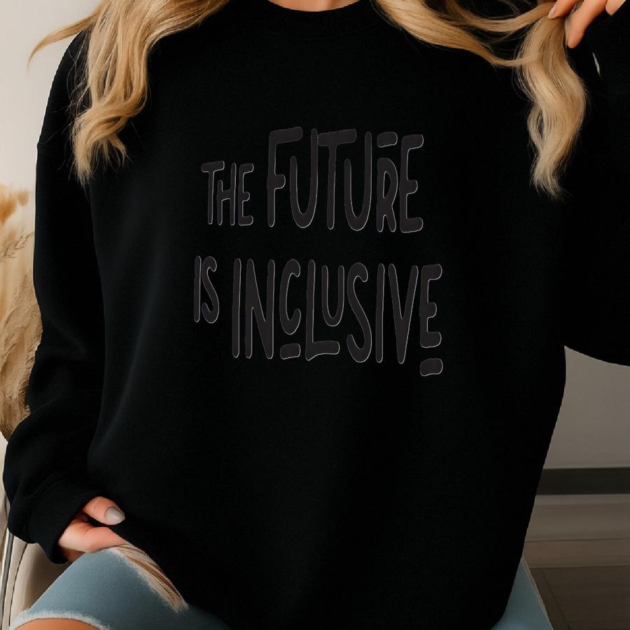 The Future Is Inclusive T-shirt, Autism Shirt, Awareness Shirt, Advocate Puzzle Shirt, Special Education Shirt, Proud Mama, Autism Mom Tee Sweatshirt