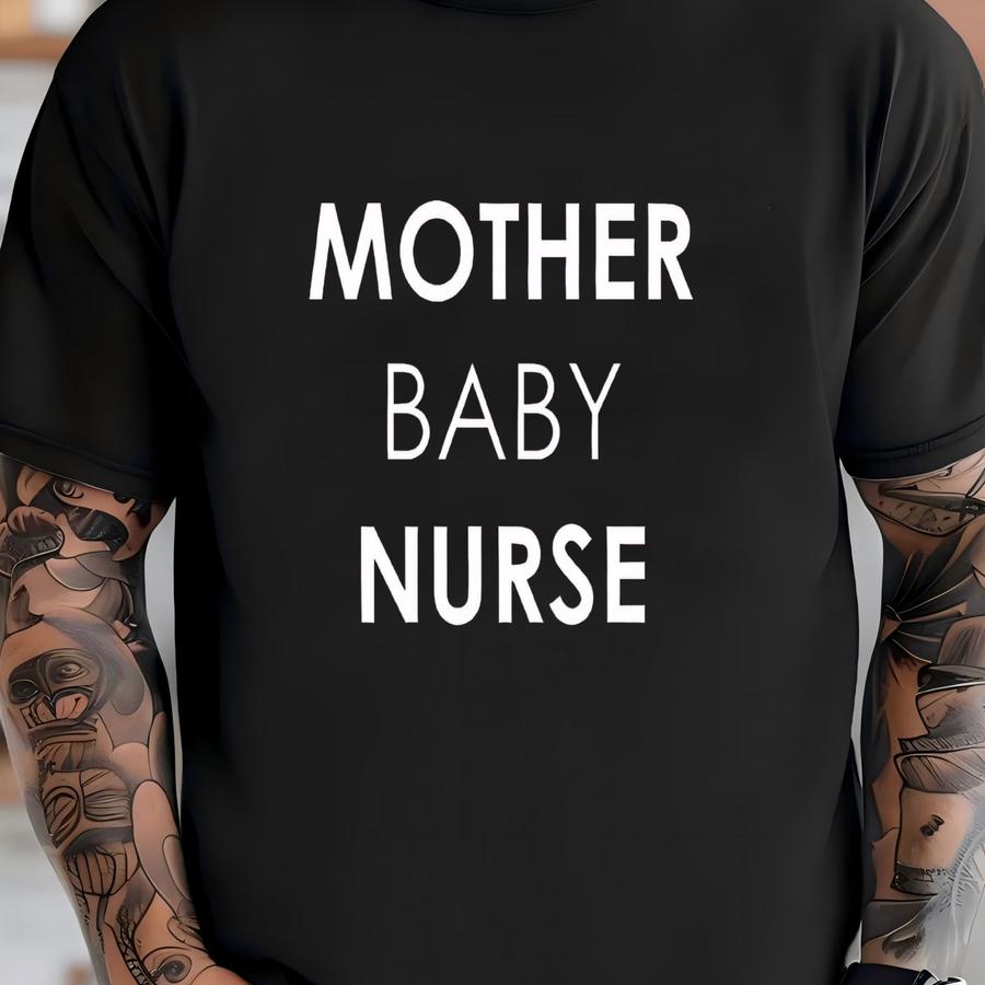 Mother Baby Nurse, Baby Nurse Gift, Nursing Student, Rn Nurse Shirts, Baby Nurse Shirt, Ob Nurse Shirt Ok, Registered Nurse, Nurse Grad Gift T-shirt