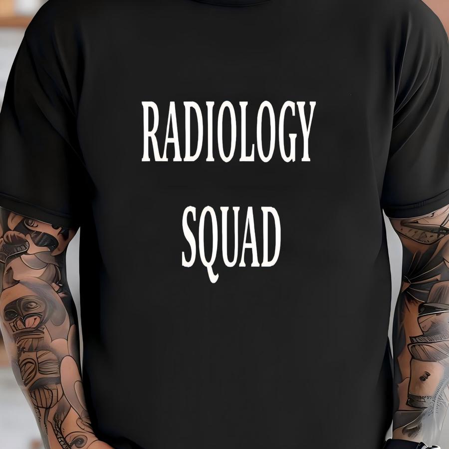 Radiologist Shirt, Radiology Shirt , Radiology School, Radiology Shirt , Gift For Radiologist, Radiologist Shirt , Radiologist Gift T-shirt