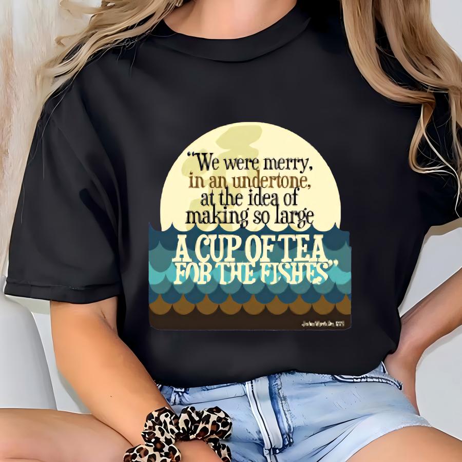 Boston Tea Party - Cup Of Tea For The Fishes - Sons Of Liberty - History Teacher Gifts T-shirt