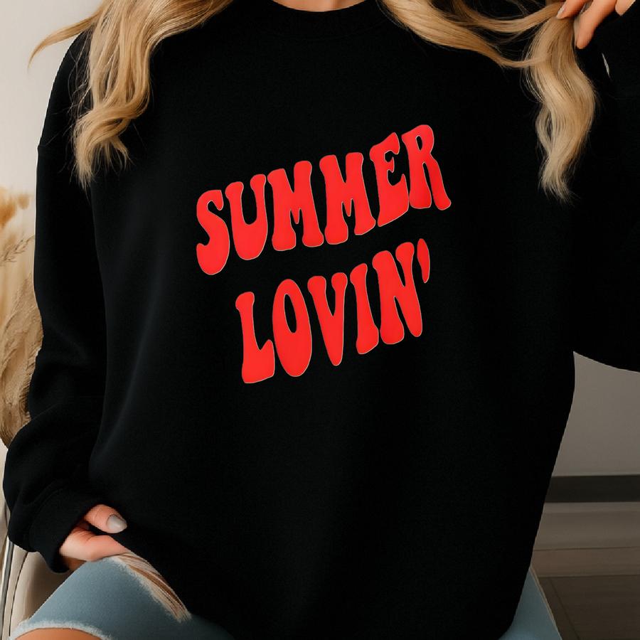 Summer Lovin Tank Top Or Shirt Sweatshirt