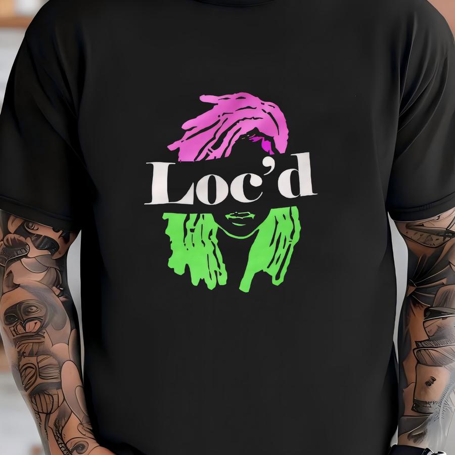Loc'd Hoodie, Loc'd Sorority Shirt T-shirt