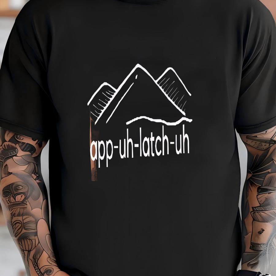 App-uh-latch-uh Hoodie | Appalachian Mountains Pronunciation Tee | Unisex Hiking Appalachia Hoodie T-shirt