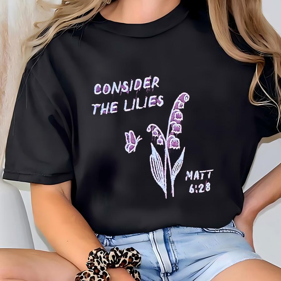 Consider The Lilies, Christian Hoodie , Vintage Tee T-shirt