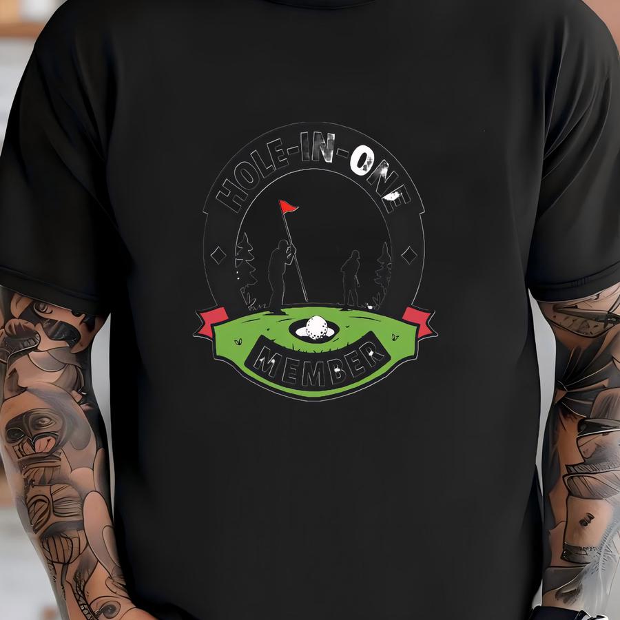Hole In One Shirt, Funny Golf, Country Club, Fathers Day, Golf Lover, Golf Tees For Men, Golf Club Member, Golfer Gift, Golf Tournament T-shirt