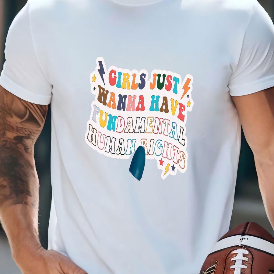 Girls Just Wanna Have Fundamental Human Rights Sticker, Sticker, Rights For Women Sticker, Women Up Sticker, Pro Roe Sticker T-shirt Girls Just Wanna Have Fundamental Human Rights Sticker, Sticker, Rights For Women Sticker, Women Up Sticker, Pro Roe Sticker T-shirt