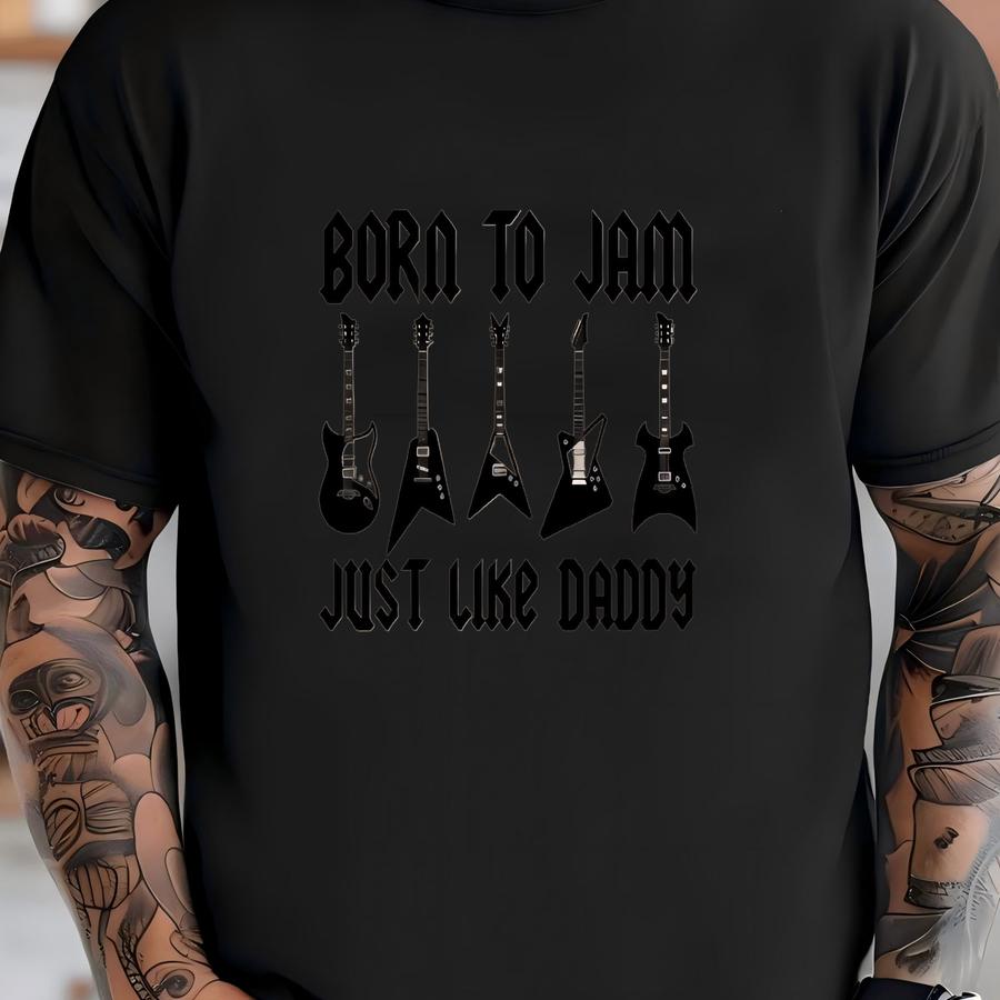 Born To Jam Just Like Daddy Kids Shirt, Cute Guitar Youth Top, Jammin Kids Clothes T-shirt