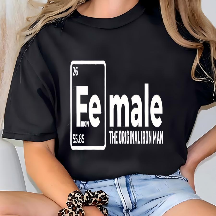 Female The Original Iron Man Shirt: Girl Power Tee T-shirt