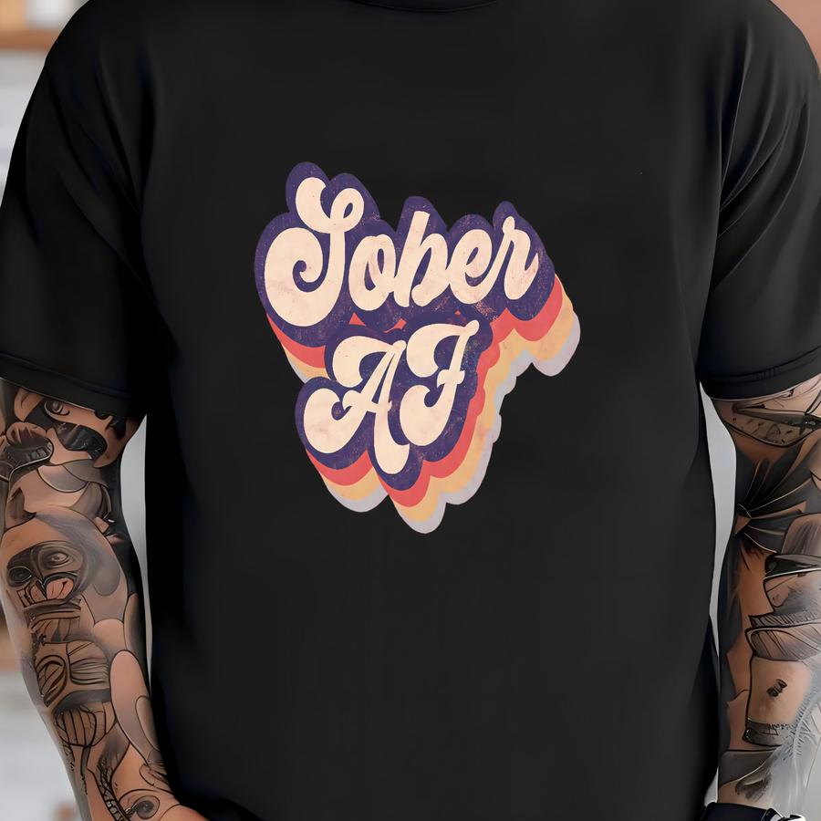 Sober Af Shirt / Tank Top / Hoodie, Recovery Gifts Aa Gift, Rehab Shirt, 12 Step Shirt, Anonymous Recovery Hoodie, Sobriety Recovery Tee T-shirt
