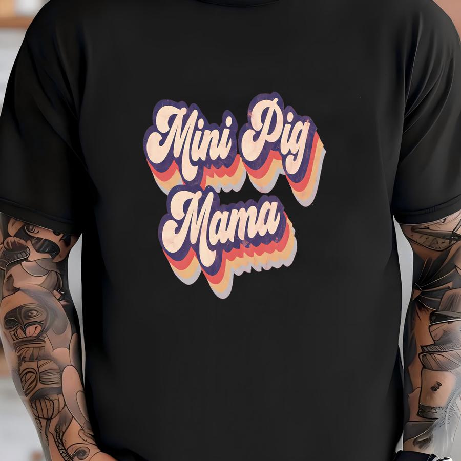 Mini Pig Mama Shirt / Tank / Hoodie, Mini Pig Mom Gift, Mini Pig Whisperer Tee, Mini Pig Tshirt, Mini Pig Lover Hoodie, Mini Pig Owner Gift T-shirt