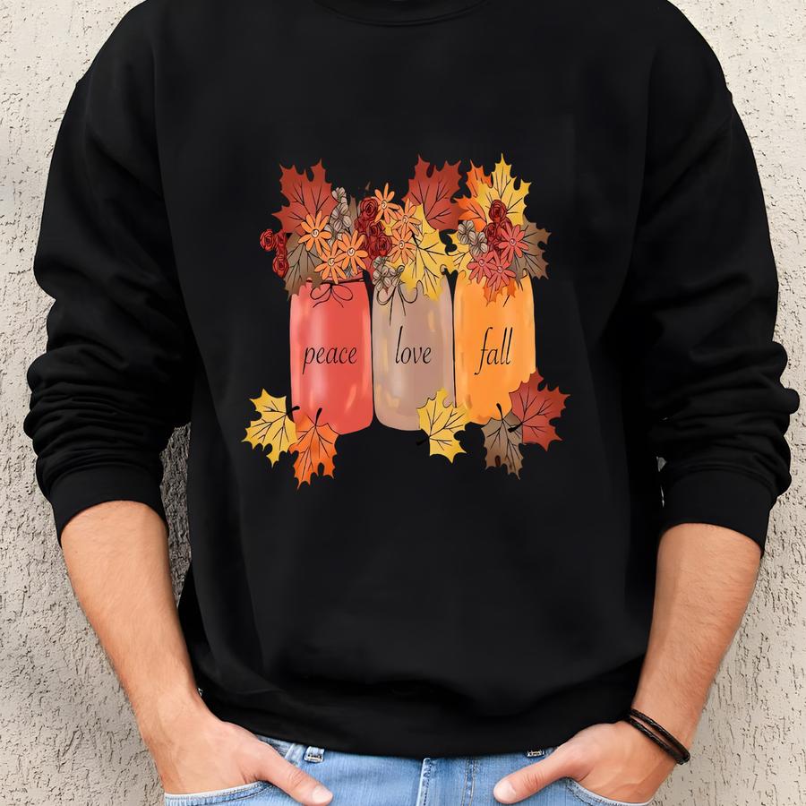 Peace Love Fall Tee: Pretty Jars Design, Unisex Shirt Sweatshirt