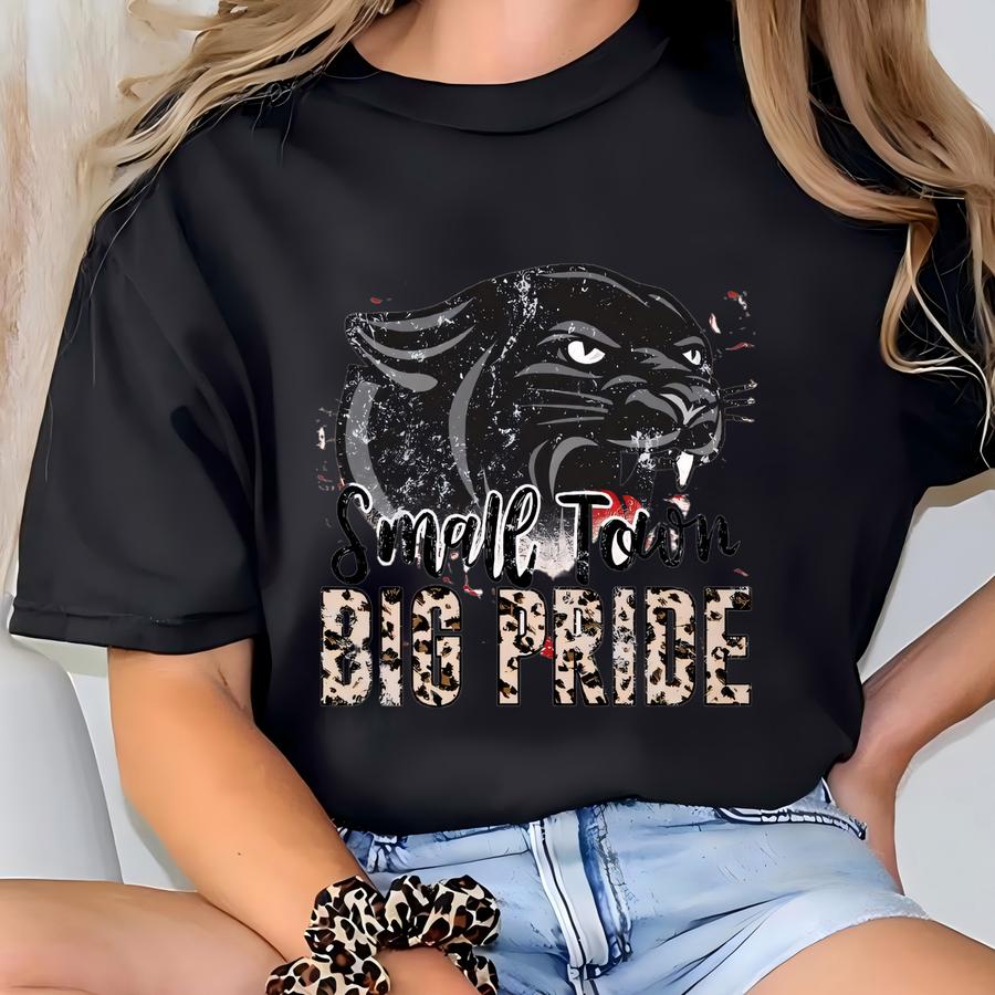 Small Town Big Pride, Panthers Shirt, Panther School Spirit Tshirt, Mascot Tee, Football Mom Shirt, Sports Mom, Panther Pride Tee T-shirt