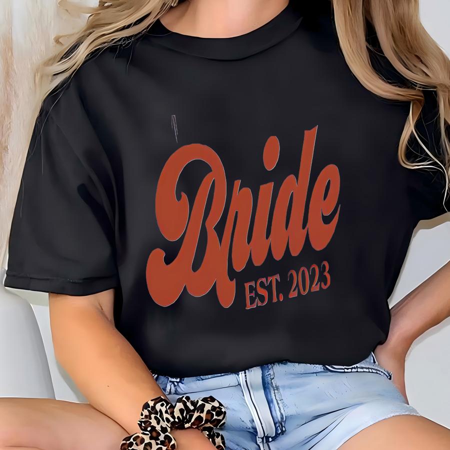Bride Est. 2023 Hoodie: Bella+canvas Wedding Tee T-shirt