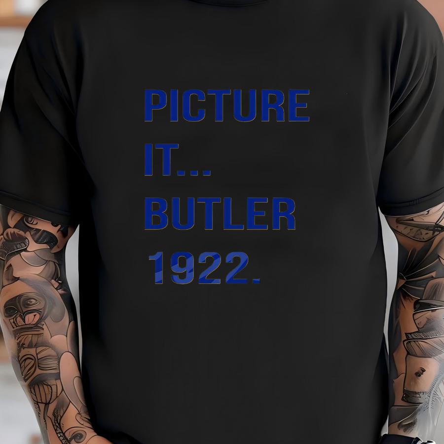 Picture It Butler 1922 / Available In Tee, Crewneck, Hoodie, Tank, Long Sve T-shirt