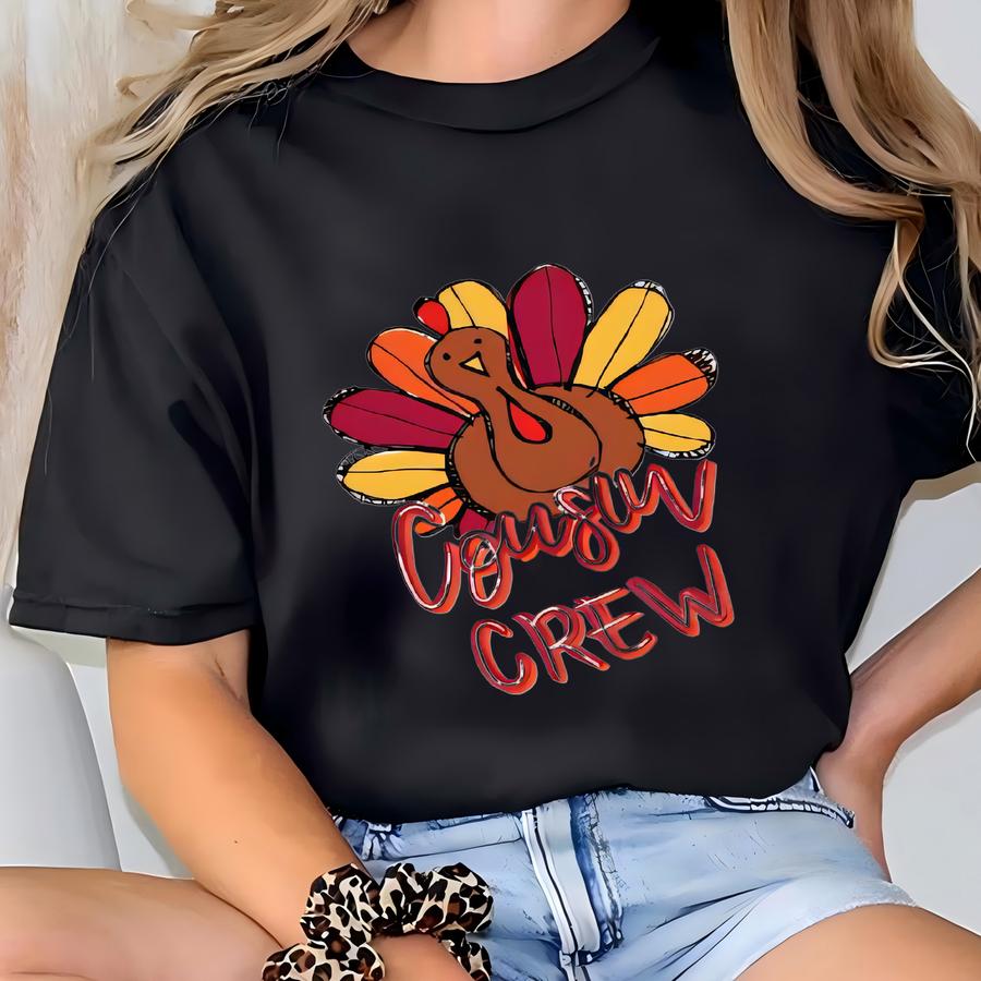 Cousin Crew Turkey Shirts, Cousin Crew Thanksgiving Shirts, Thanksgiving Shirt, Thanksgiving Matching Shirts, Cousin Crew, Turkey Shirt T-shirt