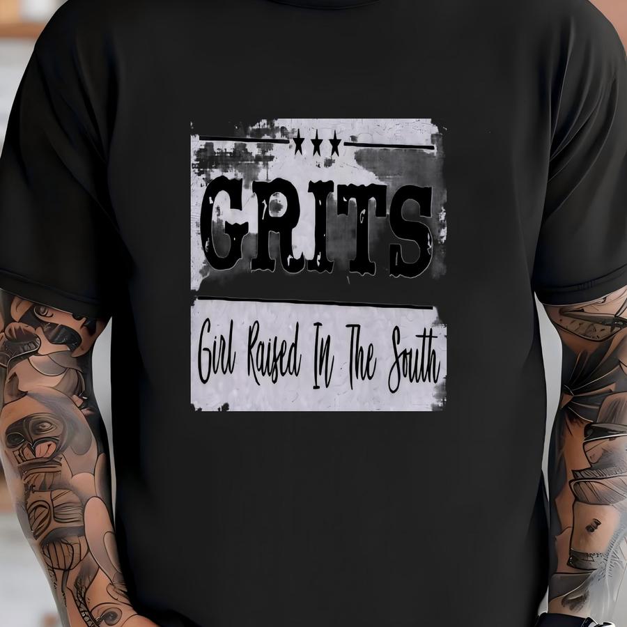 Grits Girl Raised In The South Southern Country Sweatshirt T-shirt