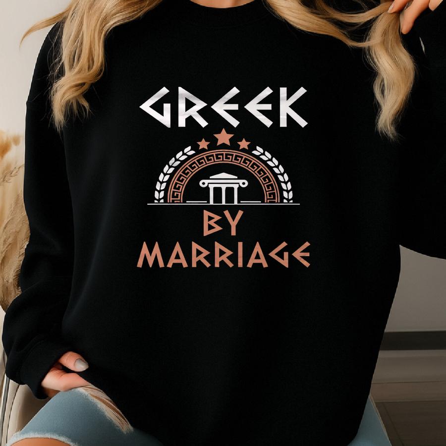 Greek Wedding Shirt. Greek Wedding Gift. Greece Shirt. Travel Gift. Greek Gifts. Greece Wedding. Greece Gifts. Gift For Traveler #os4769 Sweatshirt