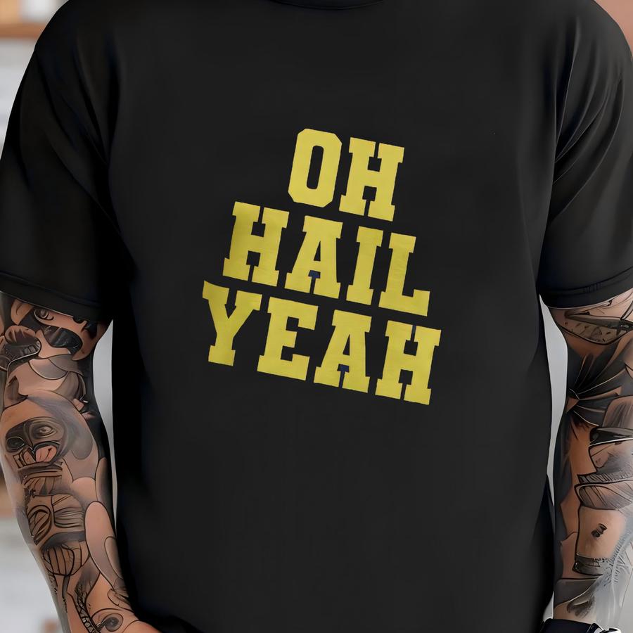 Oh Hail Yeah Michigan Michigander Pride Unisex Hoodie T-shirt