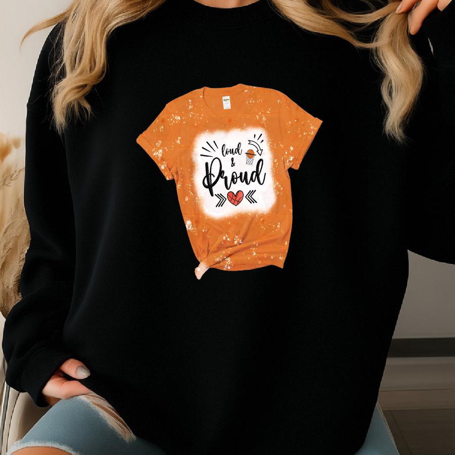Loud Proud Basketball Svg, Png. Shirt Design. , Sublimation, Dtf, White Toner Graphic. Basketball Mom, Basketball Easy Cut File Sweatshirt