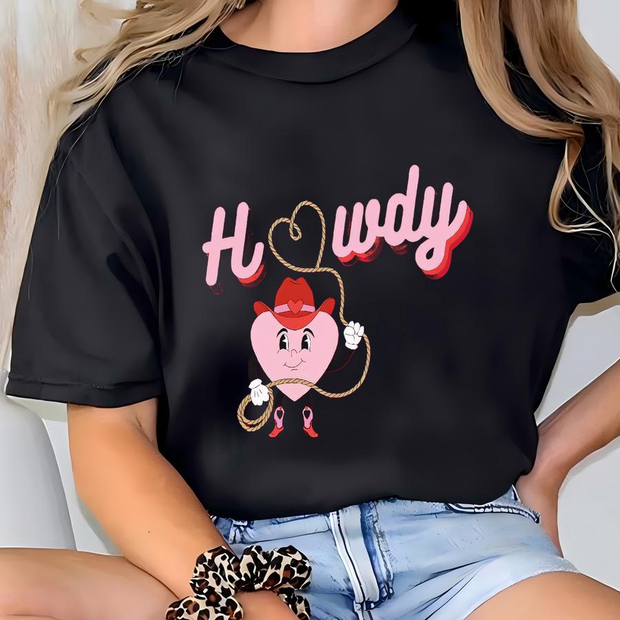 Valentines Day Howdy Women's Hoodie, Cute Graphic T-shirt