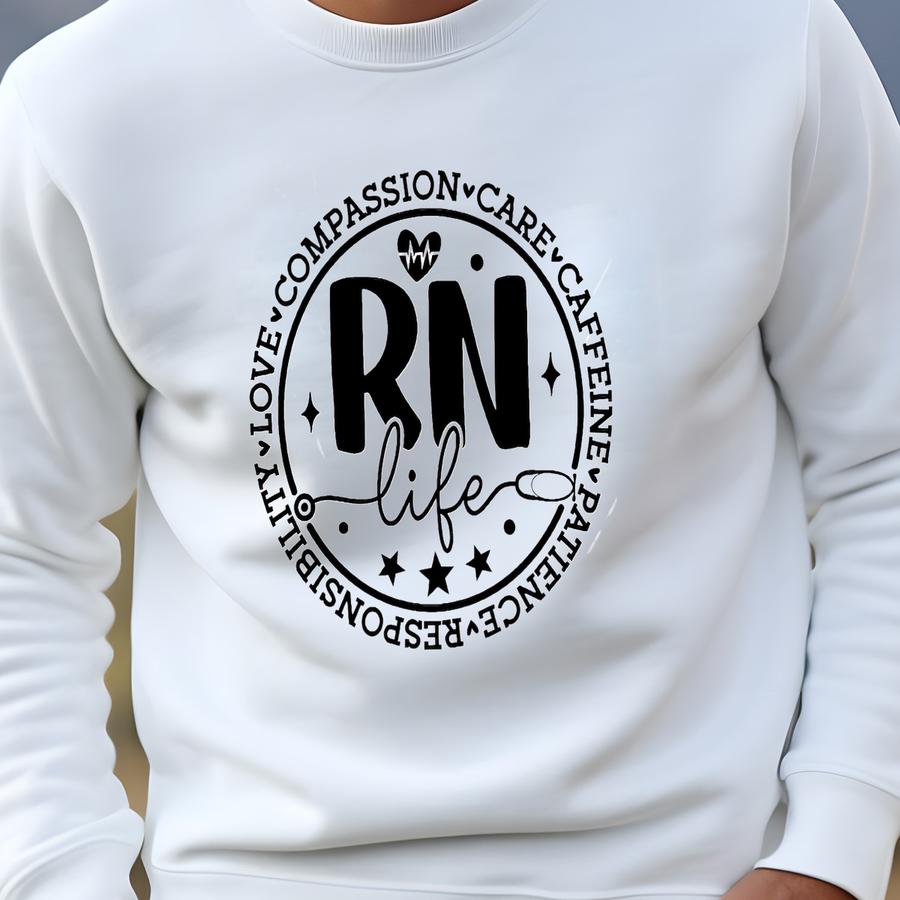 Rn Life Svg Png| Registered Nurse Svg| Funny Coworkers Gift For Men, Women| Nurse Appreciation Png| Layered Digital Cut Files Sweatshirt