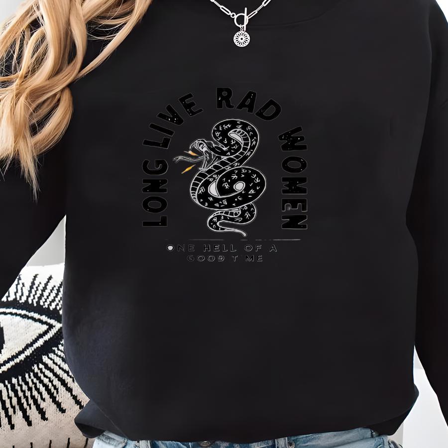 Long Live Rad Women Tee, Aesthetic Boho Tee, Girl Power Shirt, Women Graphic Tops Sweatshirt