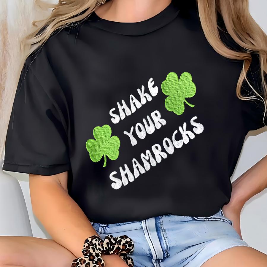 St. Patrick's Day Sweatshirt: Shake Your Shamrocks Crewneck T-shirt