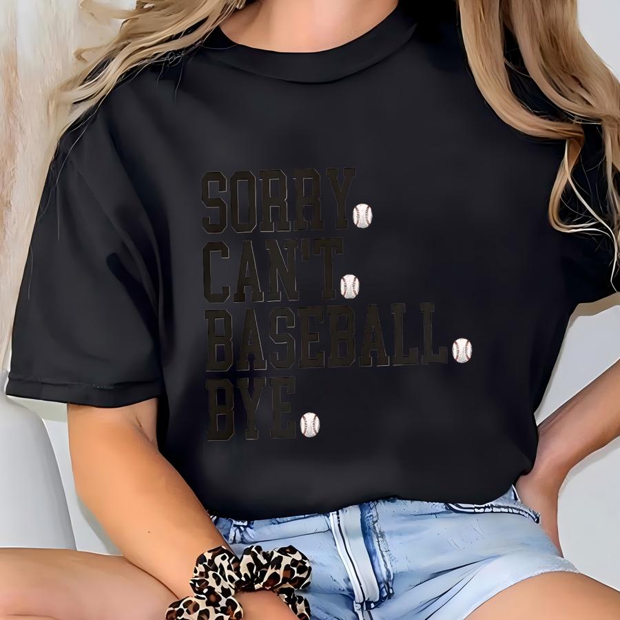 Sorry Can't Baseball Sweatshirt, Baseball Sweatshirt, Baseball Game Day Shirt, Baseball Mom Shirt, Baseball Crewneck, Baseball Player T-shirt