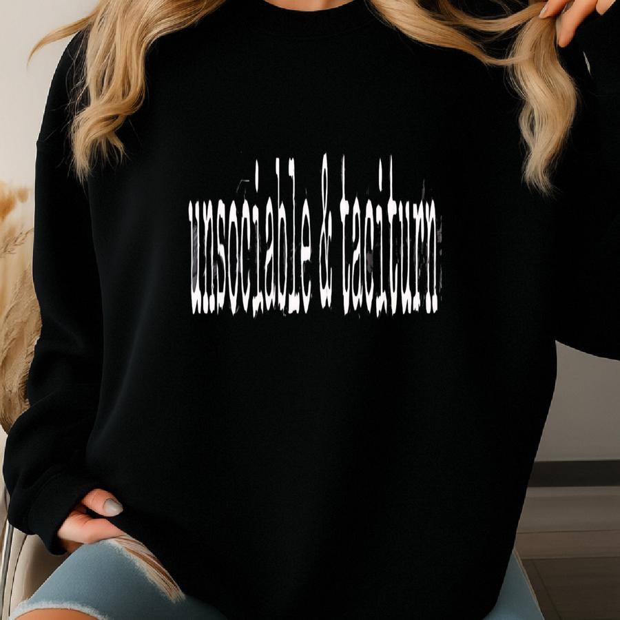 Unsociable And Taciturn Jane Austen T Shirt Pride Prejudice Book Lover Gift Mr Darcy Academia Literary Shirt Elizabeth Bennet Pemberley Sweatshirt