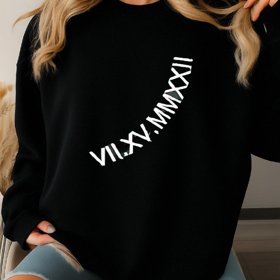 Anniversary Gift For Him With A Custom Roman Numeral Sweatshirt. One Year Anniversary For Boyfriend. Around The Neckline Sweatshirt