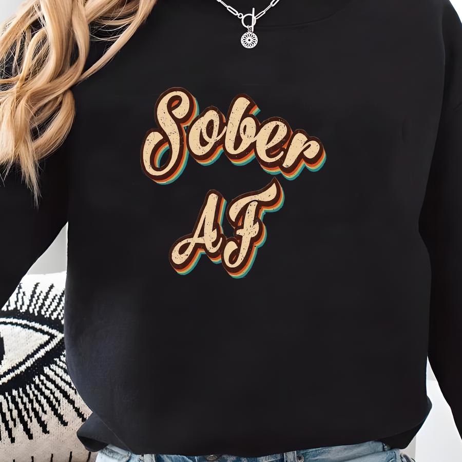 Sober Af Shirt, Retro Text Sobriety Shirt, Narcotics Anonymous,alcoholics Anonymous, Sobriety Recovery Gift, Ls322 Sweatshirt