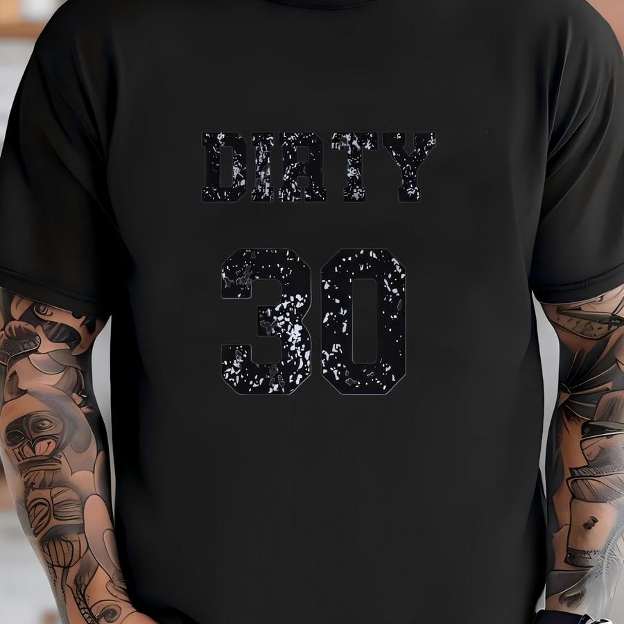 Dirty 30 Shirt 30th Birthday Tshirt Dirty Thirty Shirt 30s Birthday Crew T Shirt Funny Birthday Weekend Shirt 30th Gift Shirt 90s Baby Tee T-shirt