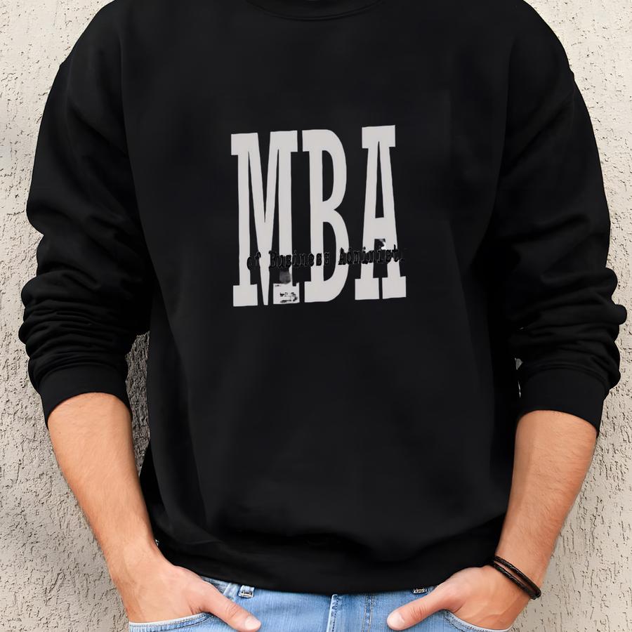 Custom Mba Graduation Gift, Personalized Mba Sweatshirt, Custom Business School Masters Degree Gift, Business Master Student Graduate Tshirt Sweatshirt